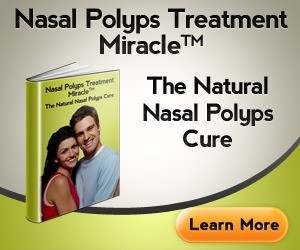 Honest Nasal Polyps Treatment Miracle Review