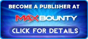 Honest Maxbounty Review